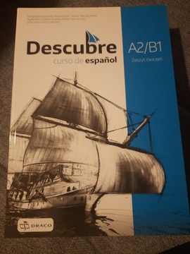  DESCUBRE A2/B1 CURSO DE ESPANOL zeszyt ćwiczeń 