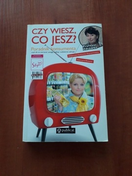 Czy wiesz co jesz?