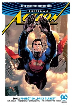 Superman Action Comics: Powrót do "Daily Planet"