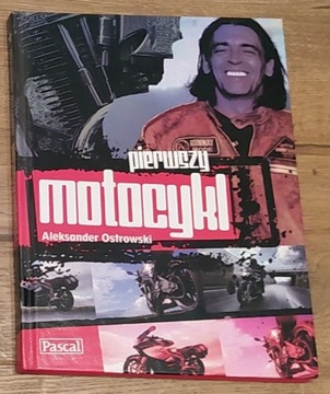 Aleksander Ostrowski - Pierwszy motocykl 