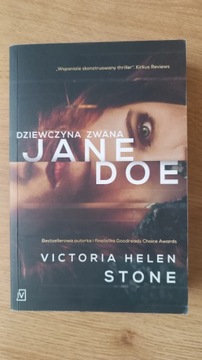 Dziewczyna zwana Jane Doe Vistoria Helen Stone