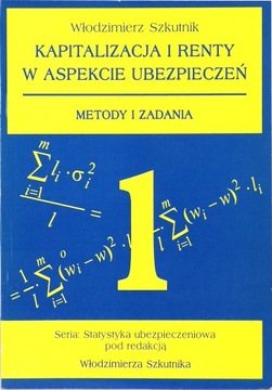 KAPITALIZACJA I RENTY W ASPEKCIE UBEZPIECZEŃ