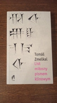 T. Zmeskal - List miłosny pismem klinowym