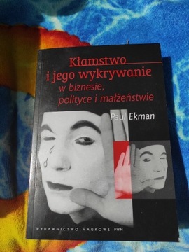 Kłamstwo i jego wykrywanie Ekman