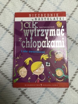 „Jak wytrzymać z chłopakami i nie zwariować” 