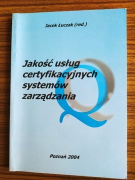 Jakość usług certyfikacyjnych systemów zarządzania