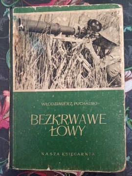 Puchalski - Bezkrwawe łowy 1954