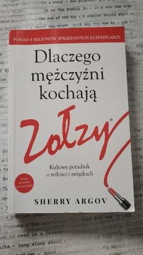 Dlaczego mężczyźni kochają zołzy. 