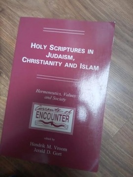 Holy Scriptures in Judaism, Christianity and Islam