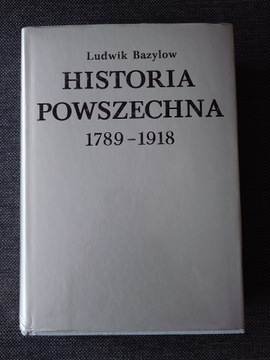 LUDWIK BAZYLOW HISTORIA POWSZECHNA 1789-1918