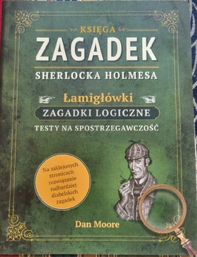 Księga zagadek Sherlocka Holmesa - Dan Moore