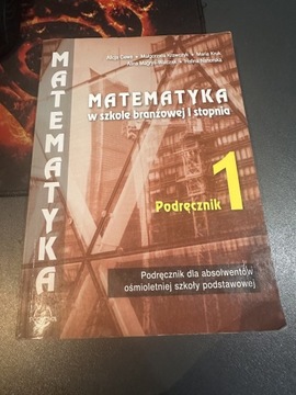 Podręcznik matematyka 1 w szkole branżowej 1 