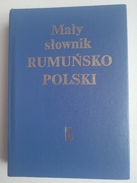 Mały słownik RUMUŃSKO - POLSKI