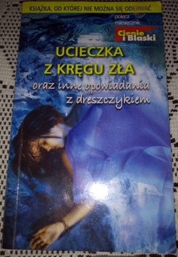 Ucieczka z Kręgu Zła 