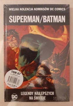 SUPERMAN  /BATMAN Legendy najlepszych...  WKKDC 67