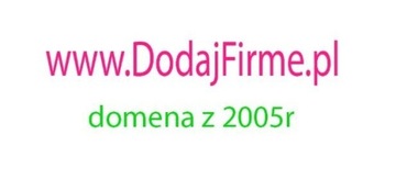 Domena z 2005r: dodajfirme.pl