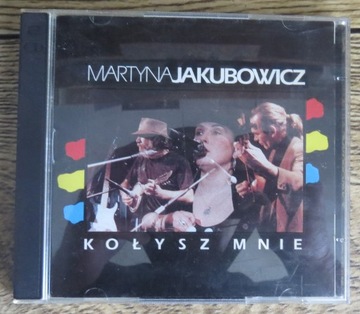 Kołysz mnie - Martyna Jakubowicz 2 cd 1992 rok