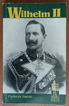 Fryderyk Hartau: Wilhelm II