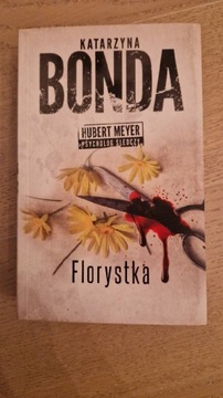 Florystka. Katarzyna Bonda.