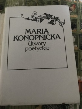 Utwory poetyckie Maria Konopnicka