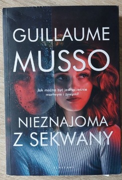 Nieznajoma z Sekwany Guillaume Musso