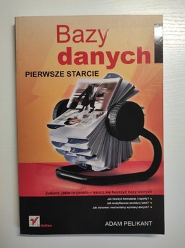 Bazy danych - pierwsze starcie Adam Pelikant