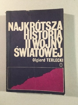 Najkrótsza historia II Wojny Światowej O. Terlecki