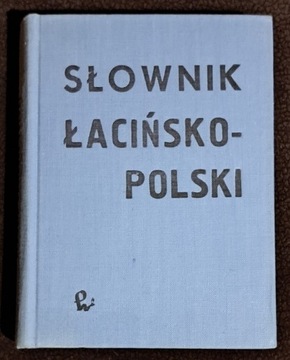 Słownik łacińsko- polski.