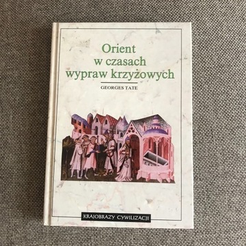 Orient w czasach wypraw krzyżowych