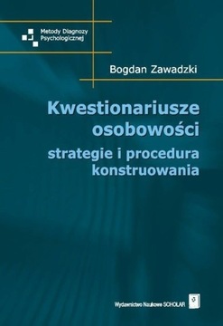 Kwestionariusze osobowości Strategie i procedura 