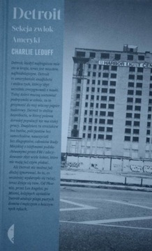 Detroit. Sekcja zwłok Ameryki Charlie Leduff