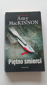 PIĘTNO ŚMIERCI. AMY MACKINNON