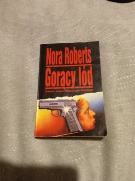 Książka Nora Roberts Gorący lód 