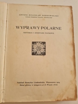 A. Dorbowolski "Wyprawy polarne" I wydanie 1914 r.