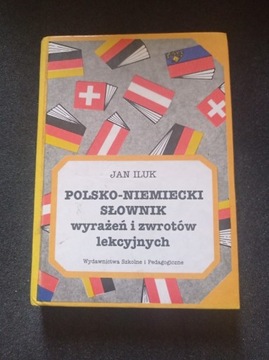 POLSKO-NIEMIECKI SŁOWNIK WYRAŻEŃ I ZWROTÓW Iluk