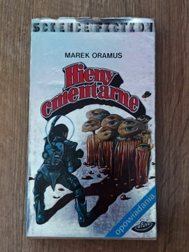 Marek Oramus - "Hieny cmentarne"