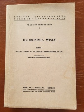 Hydronimia Wisły cz. I Wykaz nazw w układzie...