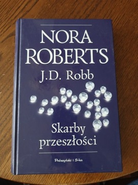 Nora Roberts J.D. Robb -  Skarby Przeszłości