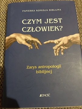 Czym jest człowiek? antropologia Biboijna