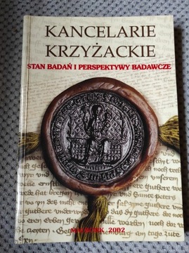 Kancelarie krzyżackie. Stan badań i perspektywy