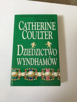 Catherine Coulter - Dziedzictwo Wyndhamów.