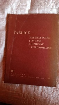 Tablice matematyczne fizyczne chemiczne i astro