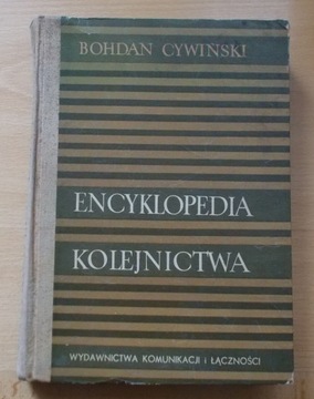 Cywiński ENCYKLOPEDIA KOLEJNICTWA