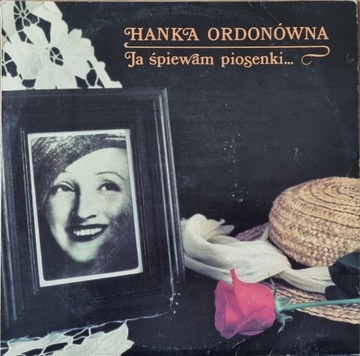 Hanka Ordonówna - Ja Śpiewam Piosenki 2xLP