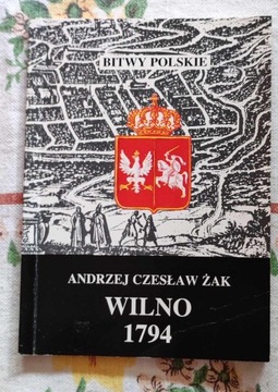 BITWY POLSKIE: WILNO 1794 - Żak
