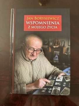 Jan Borysiewicz, Wspomnienia z mojego życia