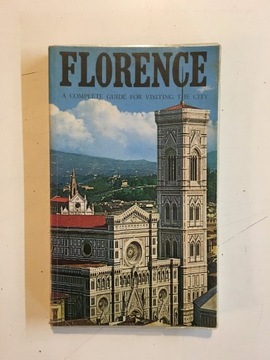 FLORENCE A COMPLETE GUIDE FOR VISITING THE CITY