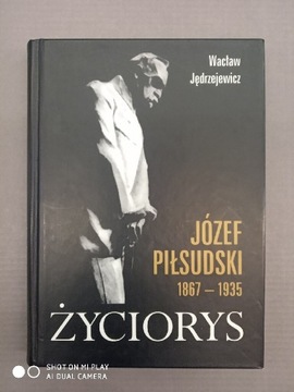 Józef Piłsudski 1867-1935 Życiorys