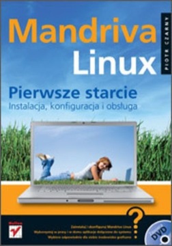 Mandriva Linux. Pierwsze starcie. Instalacja, konf