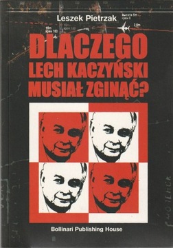 Dlaczego Lech Kaczyński musiał zginąć? Pietrzak